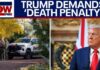 Trump demands 'death penalty' if Nancy found dead